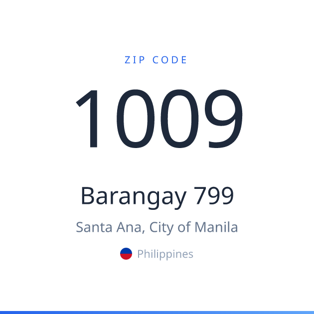 799 Country Code Barangay 799 ZIP Code 1009 | Santa Ana, Philippines