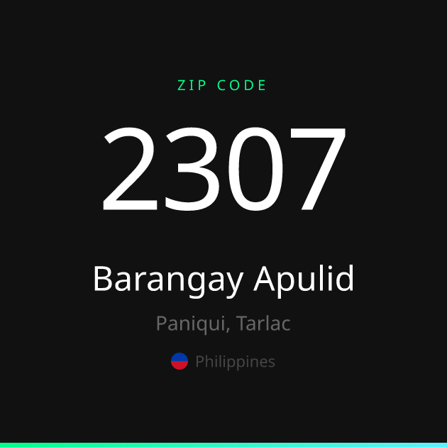 Shareable ZIP code 2307 card for Barangay Apulid, dark theme