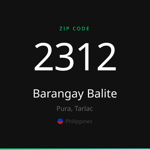 Shareable ZIP code 2312 card for Barangay Balite, dark theme