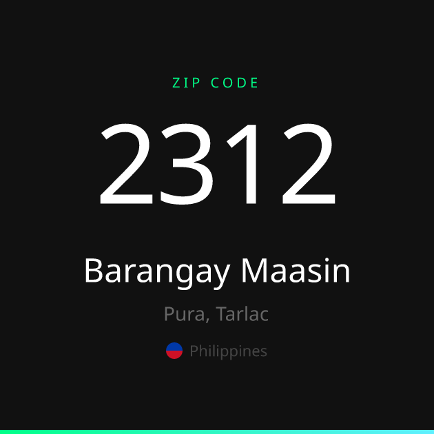 Shareable ZIP code 2312 card for Barangay Maasin, dark theme