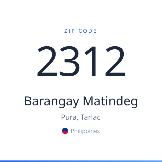 Shareable ZIP code 2312 card for Barangay Matindeg, light theme