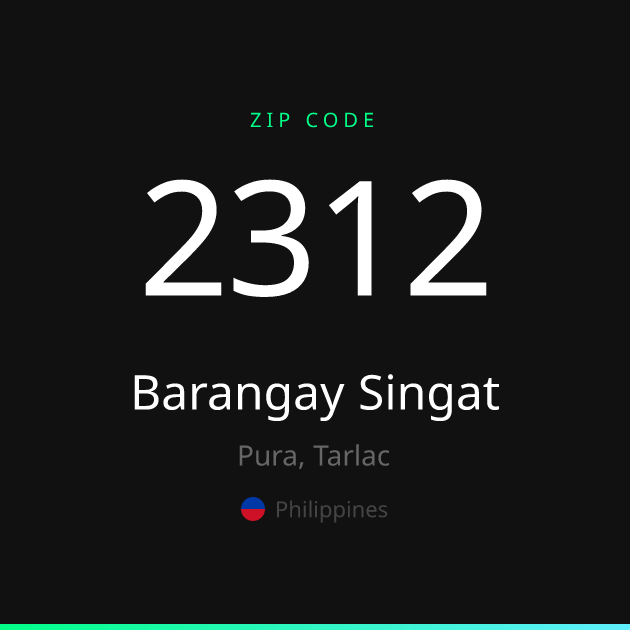 Shareable ZIP code 2312 card for Barangay Singat, dark theme