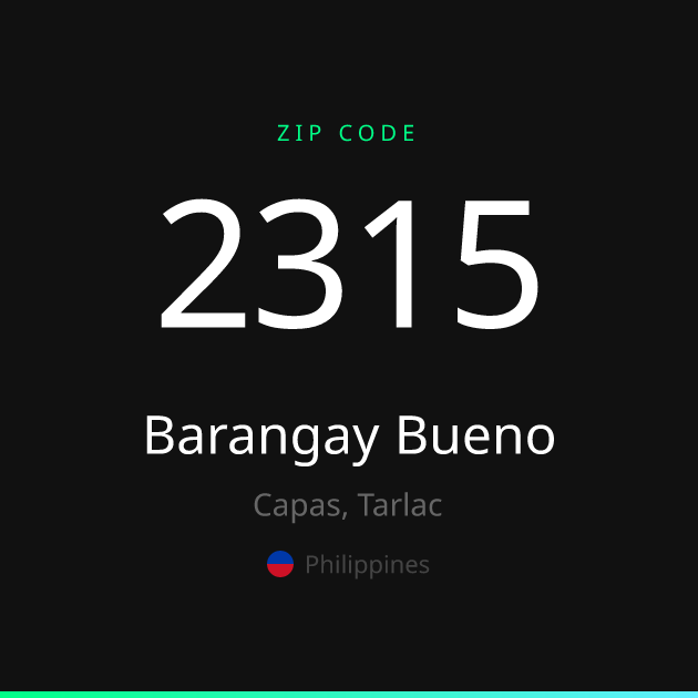 Shareable ZIP code 2315 card for Barangay Bueno, dark theme