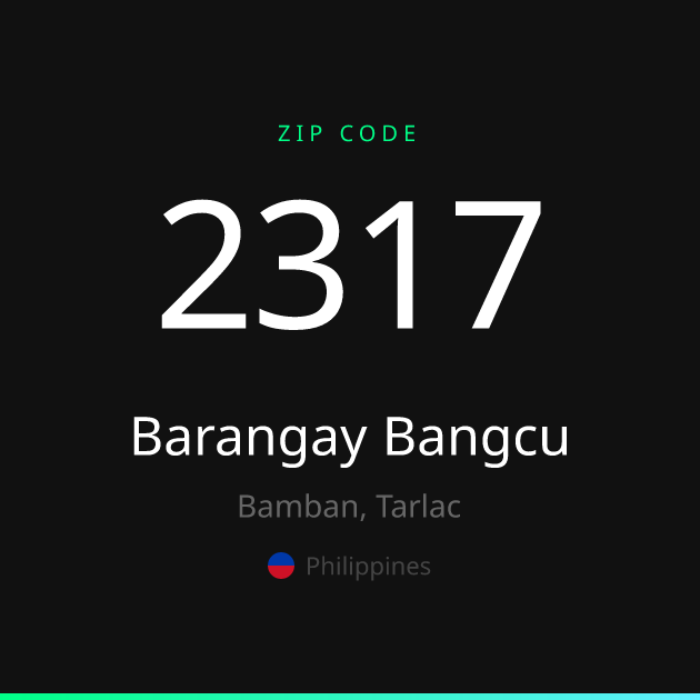 Shareable ZIP code 2317 card for Barangay Bangcu, dark theme