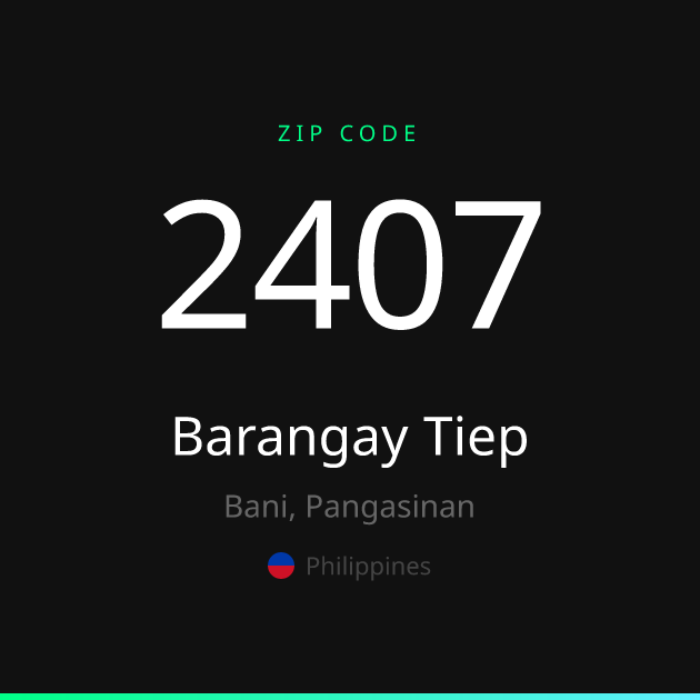 Shareable ZIP code 2407 card for Barangay Tiep, dark theme