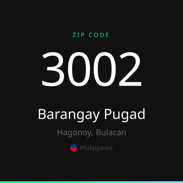 Shareable ZIP code 3002 card for Barangay Pugad, dark theme