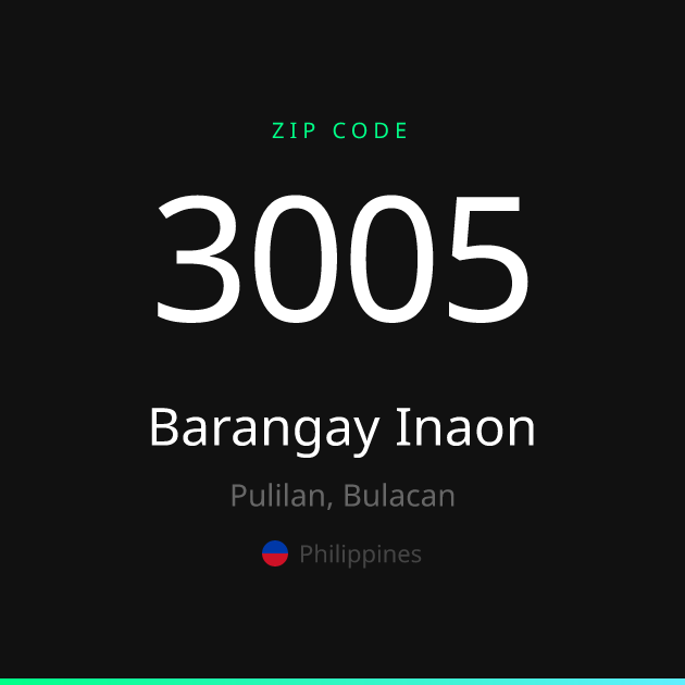 Shareable ZIP code 3005 card for Barangay Inaon, dark theme