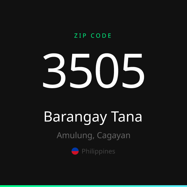 Shareable ZIP code 3505 card for Barangay Tana, dark theme