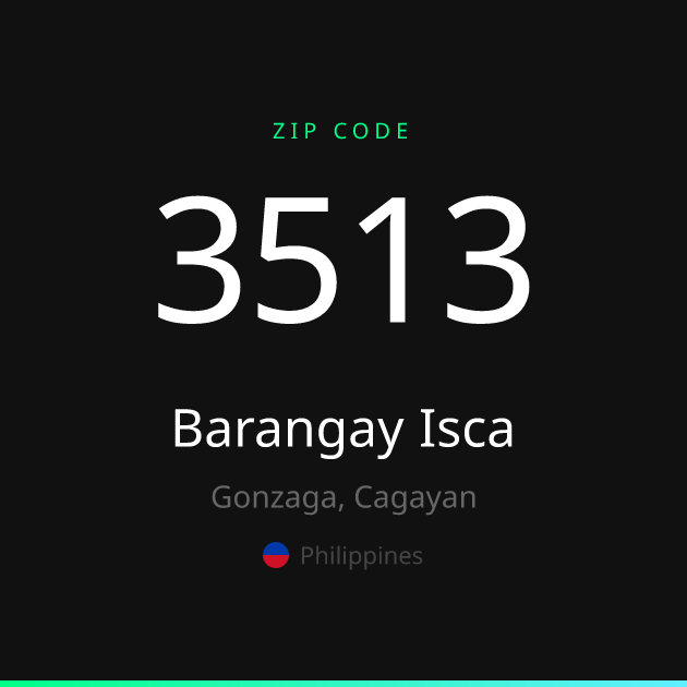 Shareable ZIP code 3513 card for Barangay Isca, dark theme