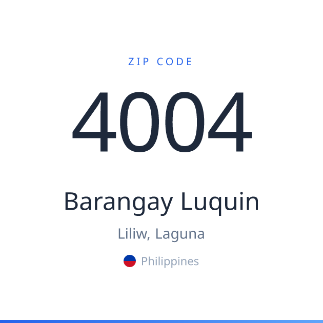 Shareable ZIP code 4004 card for Barangay Luquin, light theme