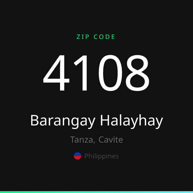 Shareable ZIP code 4108 card for Barangay Halayhay, dark theme