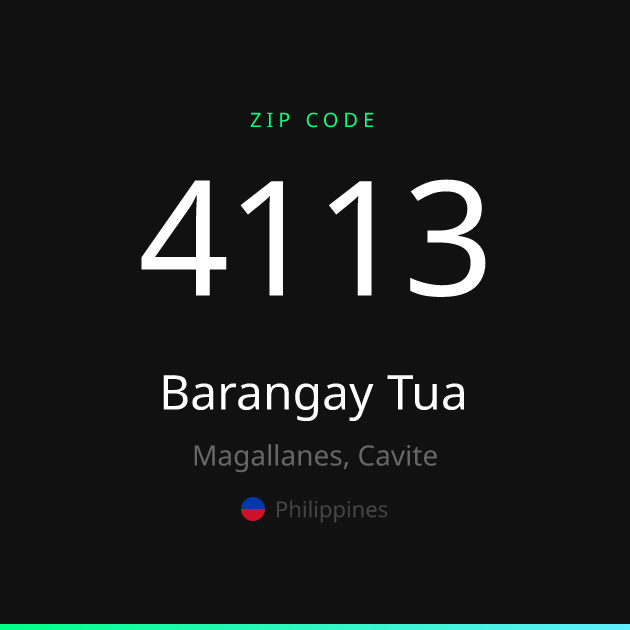 Shareable ZIP code 4113 card for Barangay Tua, dark theme