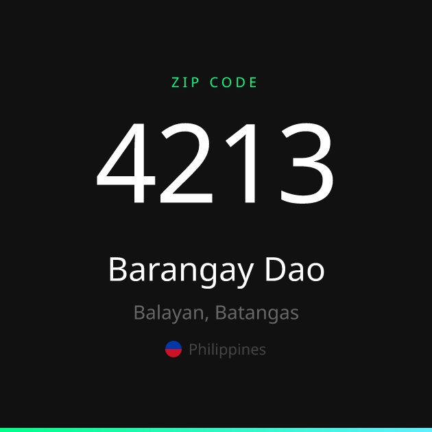 Shareable ZIP code 4213 card for Barangay Dao, dark theme