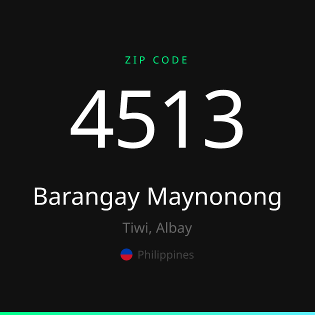 Shareable ZIP code 4513 card for Barangay Maynonong, dark theme
