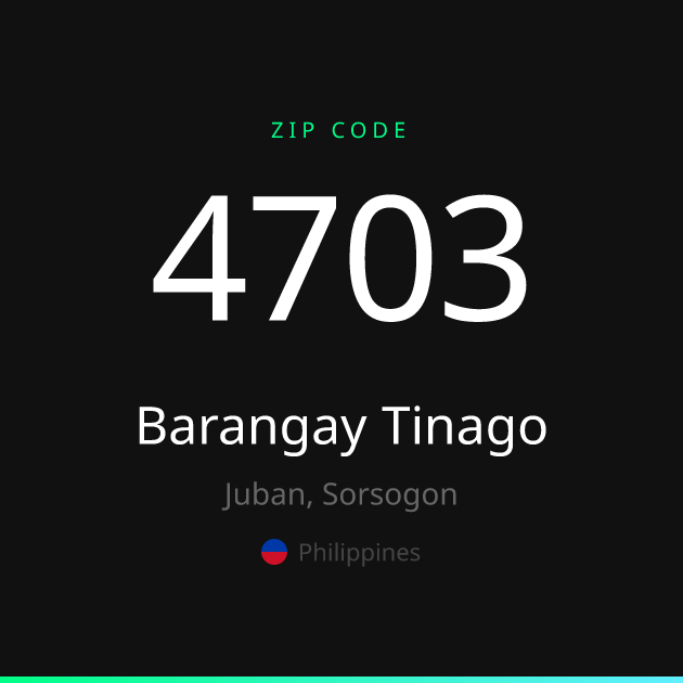 Shareable ZIP code 4703 card for Barangay Tinago, dark theme