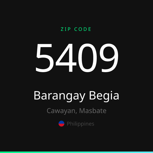 Shareable ZIP code 5409 card for Barangay Begia, dark theme