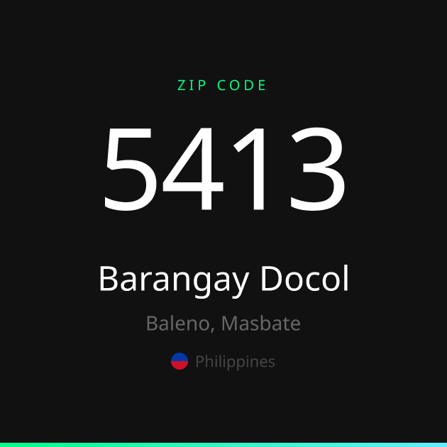 Shareable ZIP code 5413 card for Barangay Docol, dark theme