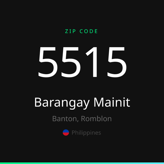 Shareable ZIP code 5515 card for Barangay Mainit, dark theme