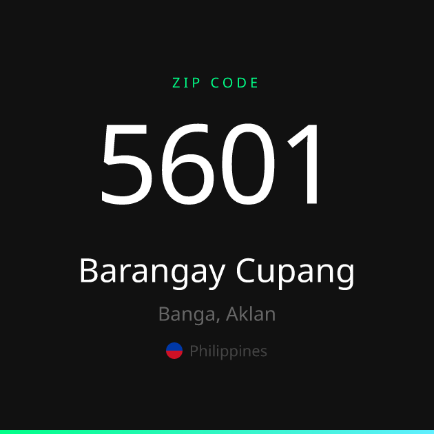 Shareable ZIP code 5601 card for Barangay Cupang, dark theme