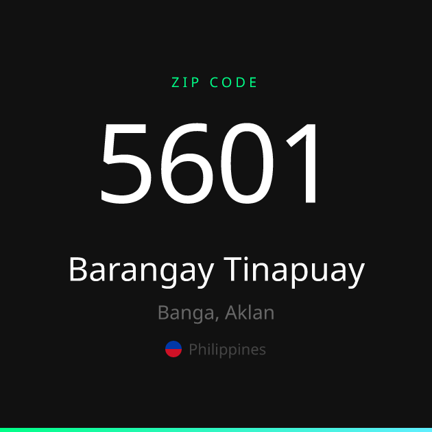 Shareable ZIP code 5601 card for Barangay Tinapuay, dark theme