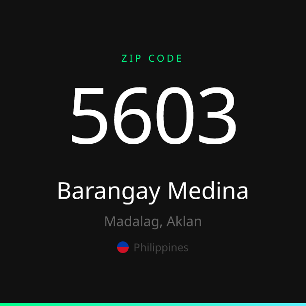 Shareable ZIP code 5603 card for Barangay Medina, dark theme