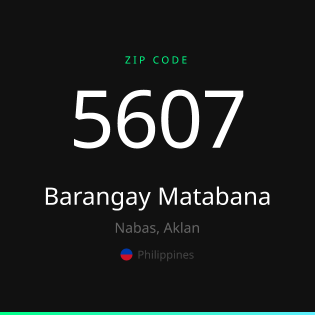 Shareable ZIP code 5607 card for Barangay Matabana, dark theme