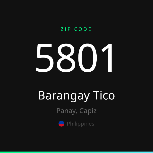 Shareable ZIP code 5801 card for Barangay Tico, dark theme