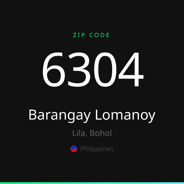 Shareable ZIP code 6304 card for Barangay Lomanoy, dark theme