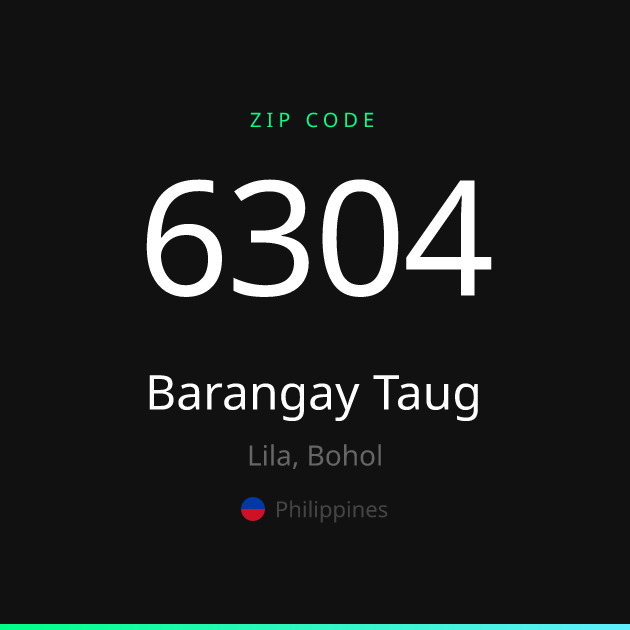 Shareable ZIP code 6304 card for Barangay Taug, dark theme