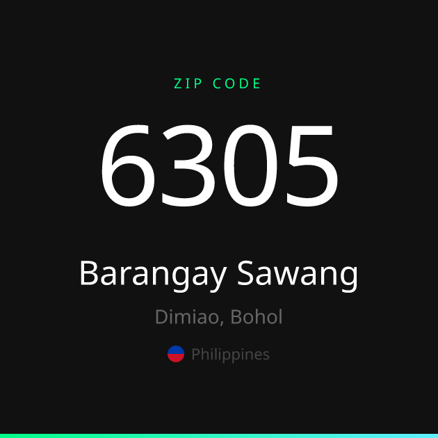 Shareable ZIP code 6305 card for Barangay Sawang, dark theme