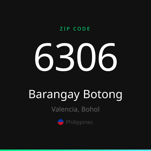 Shareable ZIP code 6306 card for Barangay Botong, dark theme