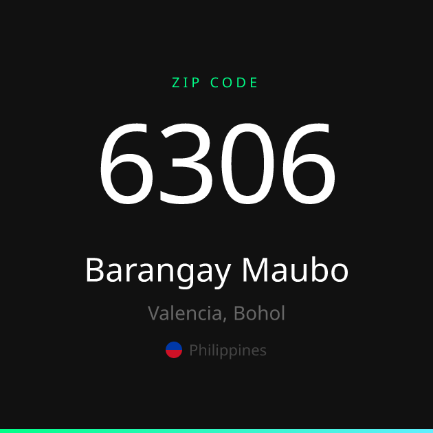 Shareable ZIP code 6306 card for Barangay Maubo, dark theme