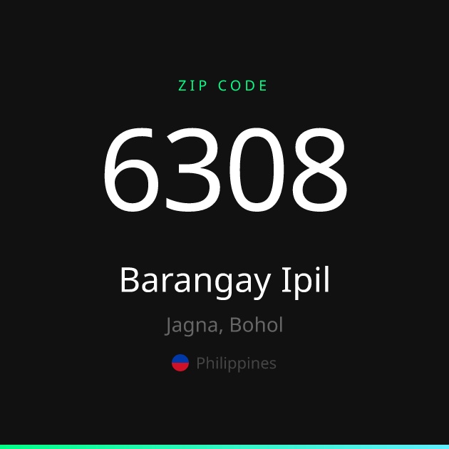 Shareable ZIP code 6308 card for Barangay Ipil, dark theme