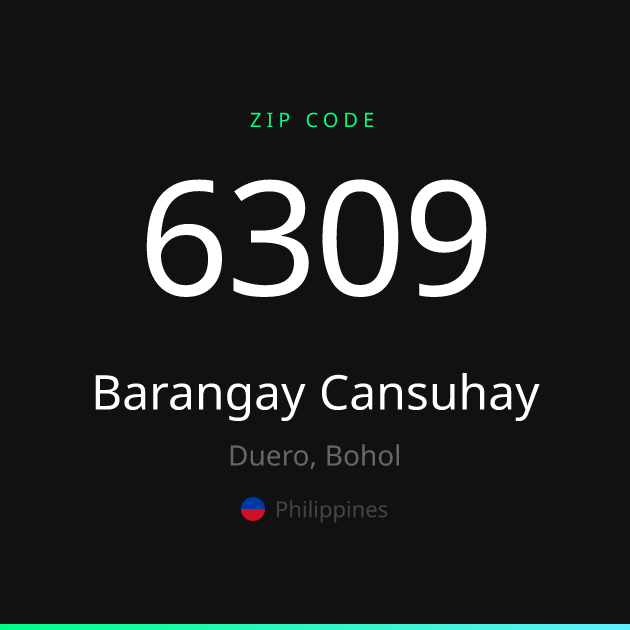 Shareable ZIP code 6309 card for Barangay Cansuhay, dark theme