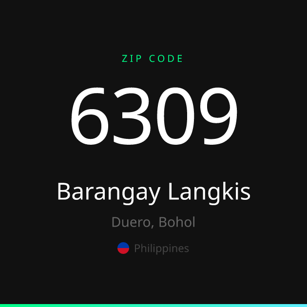 Shareable ZIP code 6309 card for Barangay Langkis, dark theme