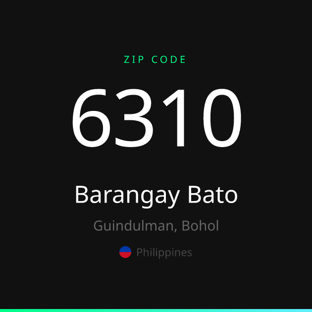 Shareable ZIP code 6310 card for Barangay Bato, dark theme