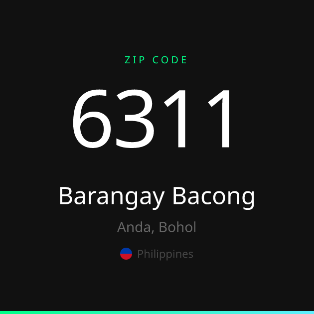 Shareable ZIP code 6311 card for Barangay Bacong, dark theme