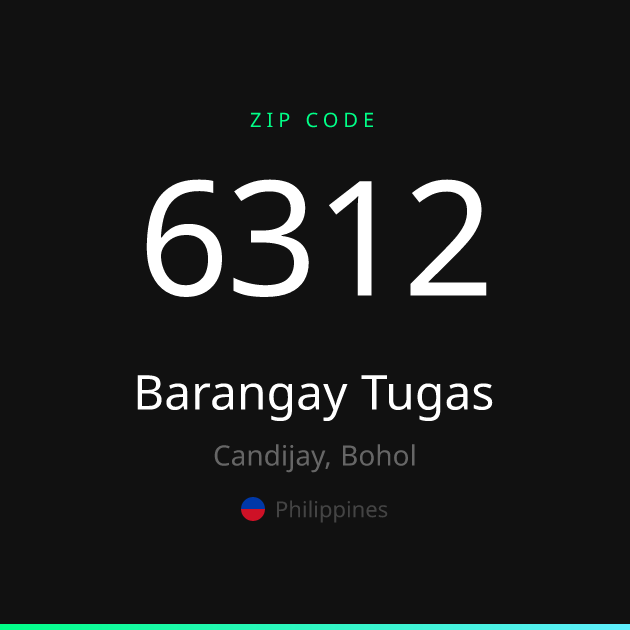 Shareable ZIP code 6312 card for Barangay Tugas, dark theme