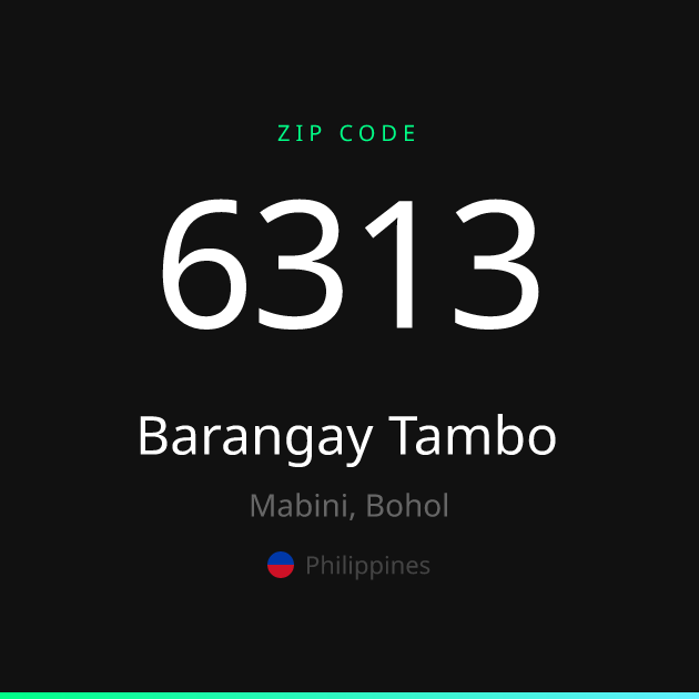 Shareable ZIP code 6313 card for Barangay Tambo, dark theme