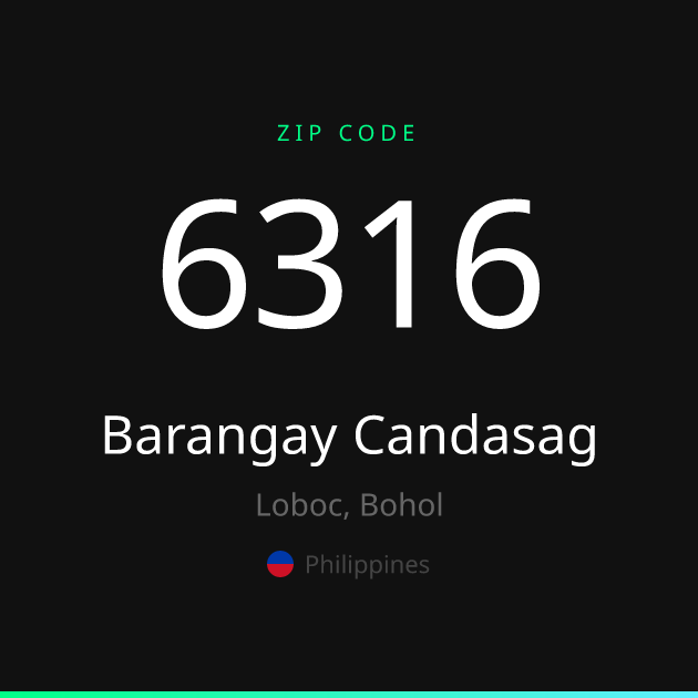 Shareable ZIP code 6316 card for Barangay Candasag, dark theme
