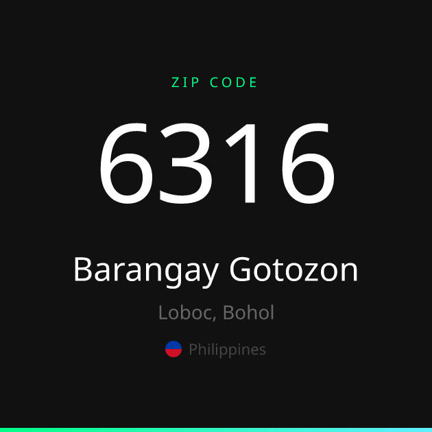 Shareable ZIP code 6316 card for Barangay Gotozon, dark theme