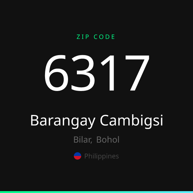 Shareable ZIP code 6317 card for Barangay Cambigsi, dark theme