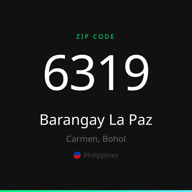 Shareable ZIP code 6319 card for Barangay La Paz, dark theme