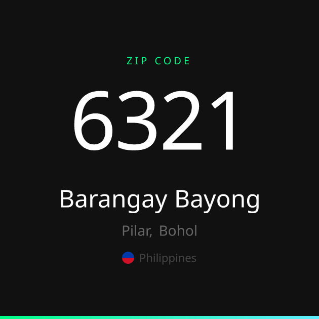 Shareable ZIP code 6321 card for Barangay Bayong, dark theme