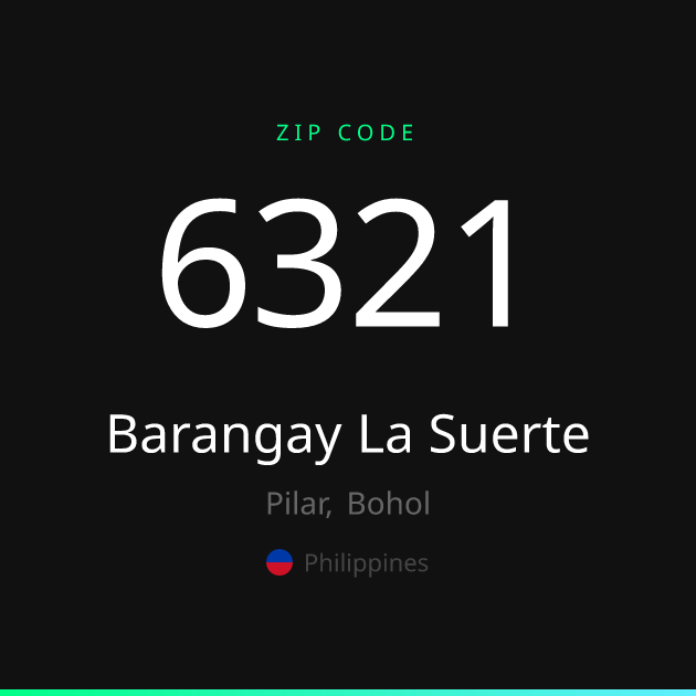 Shareable ZIP code 6321 card for Barangay La Suerte, dark theme