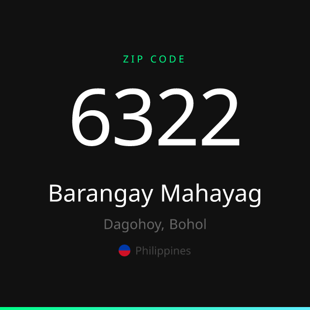 Shareable ZIP code 6322 card for Barangay Mahayag, dark theme