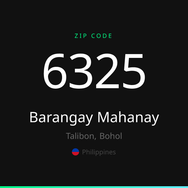 Shareable ZIP code 6325 card for Barangay Mahanay, dark theme