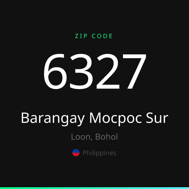 Shareable ZIP code 6327 card for Barangay Mocpoc Sur, dark theme