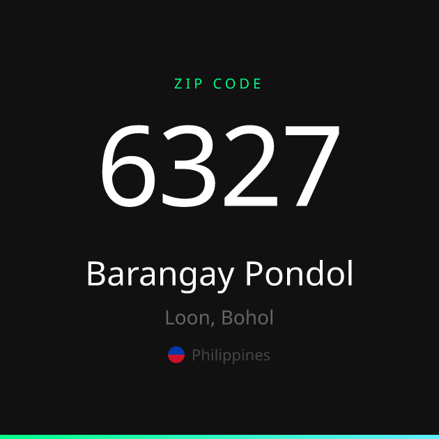 Shareable ZIP code 6327 card for Barangay Pondol, dark theme