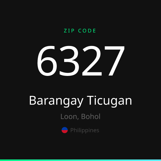 Shareable ZIP code 6327 card for Barangay Ticugan, dark theme